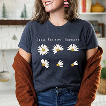 Grow Positive Thoughts Floral T-Shirt