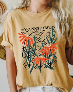 No Rain No Flowers Wildflower T-shirt