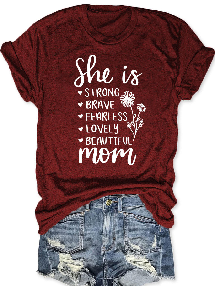 She Is Mom T-shirt