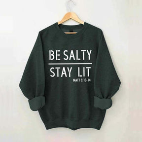 Religous Be Salty Stay Lit Sweatshirt