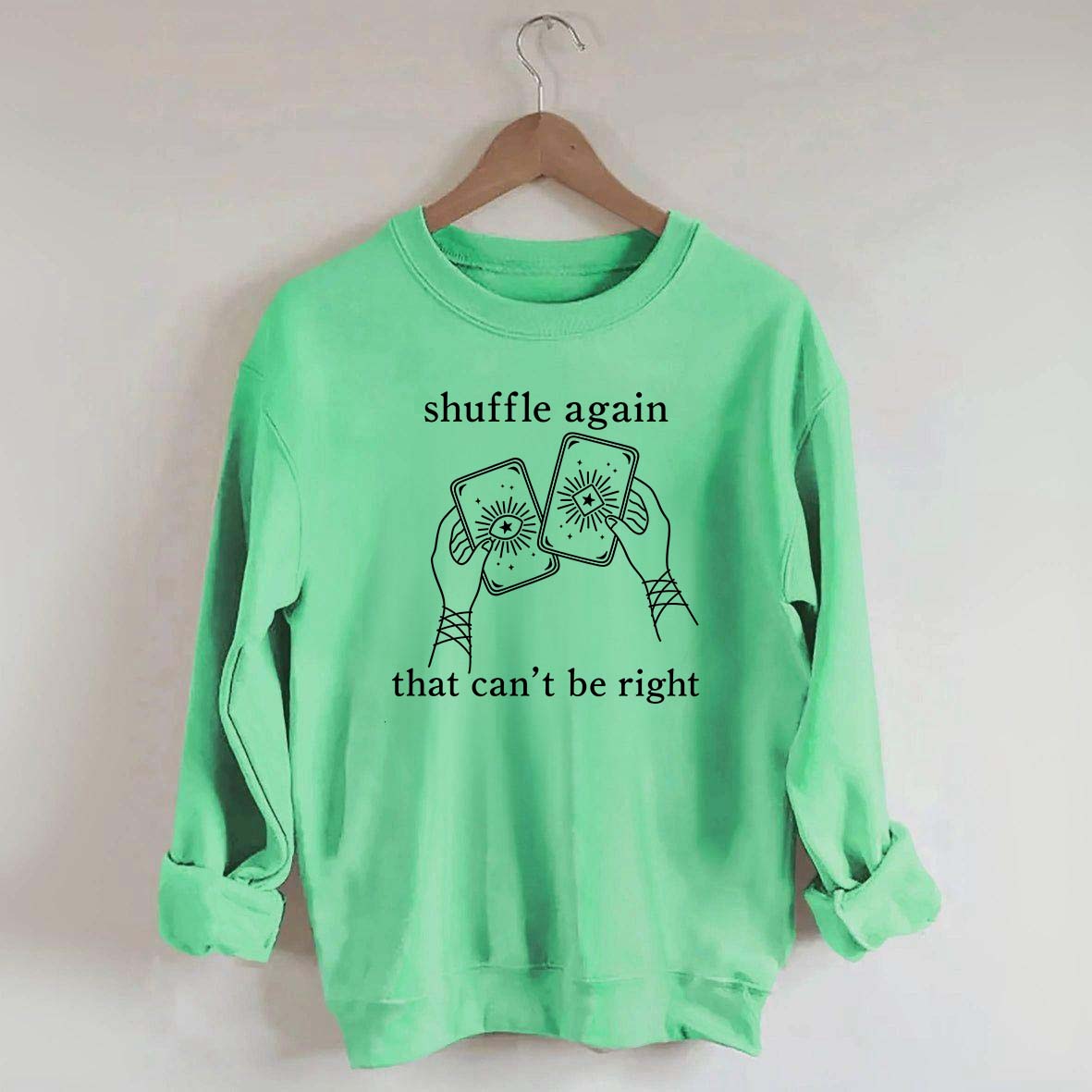 Shuffle Again That Can't Be Right Sweatshirt