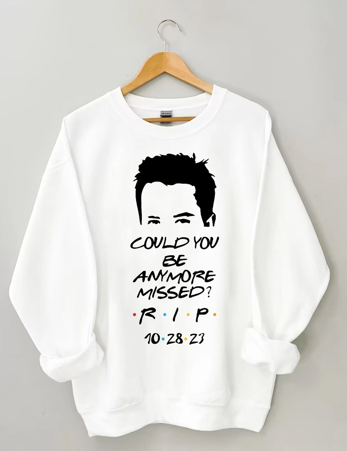 Könnten Sie noch mehr vermisst werden Sweatshirt