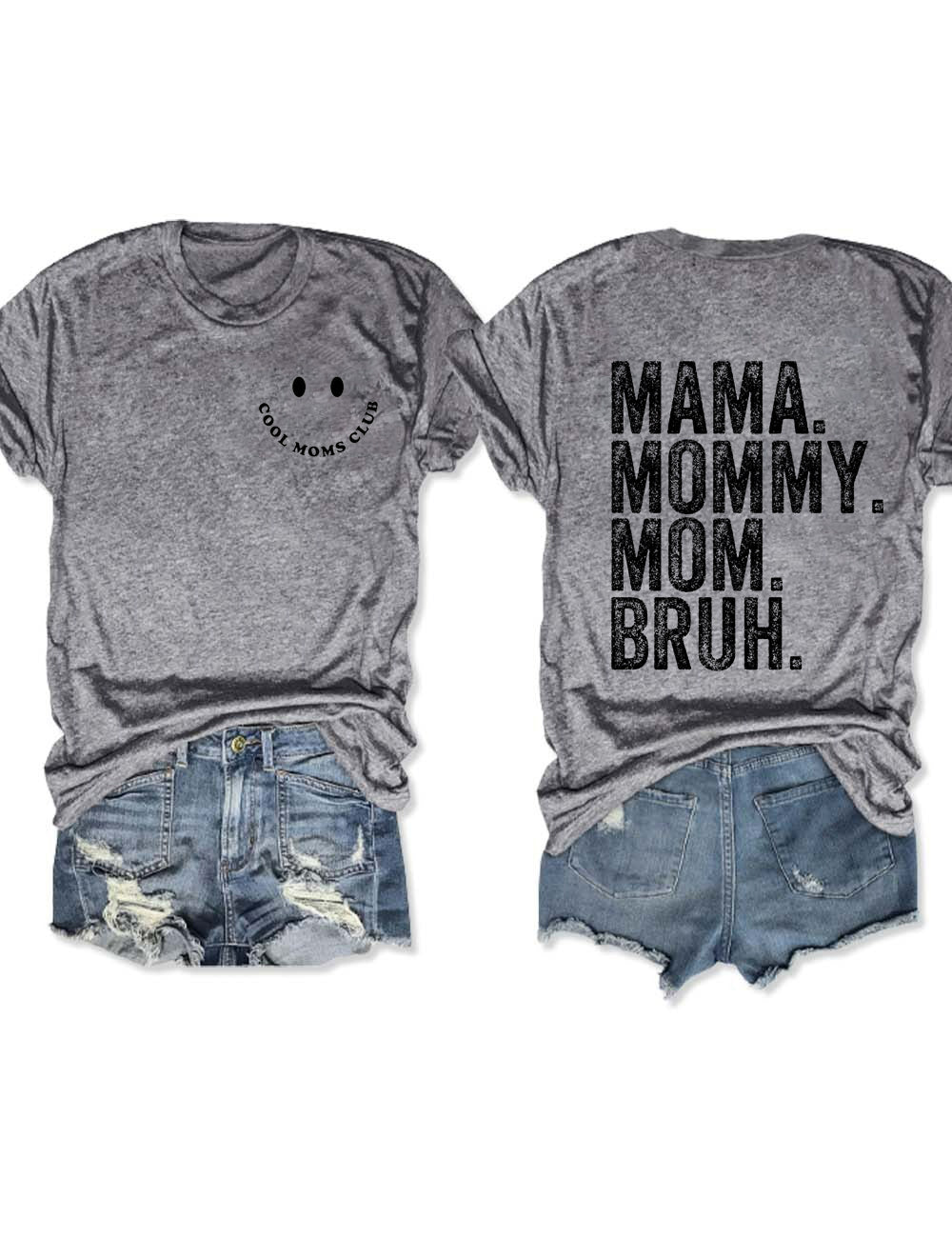 Cooler Moms Club. Mama Mama Mama Bruh T-Shirt