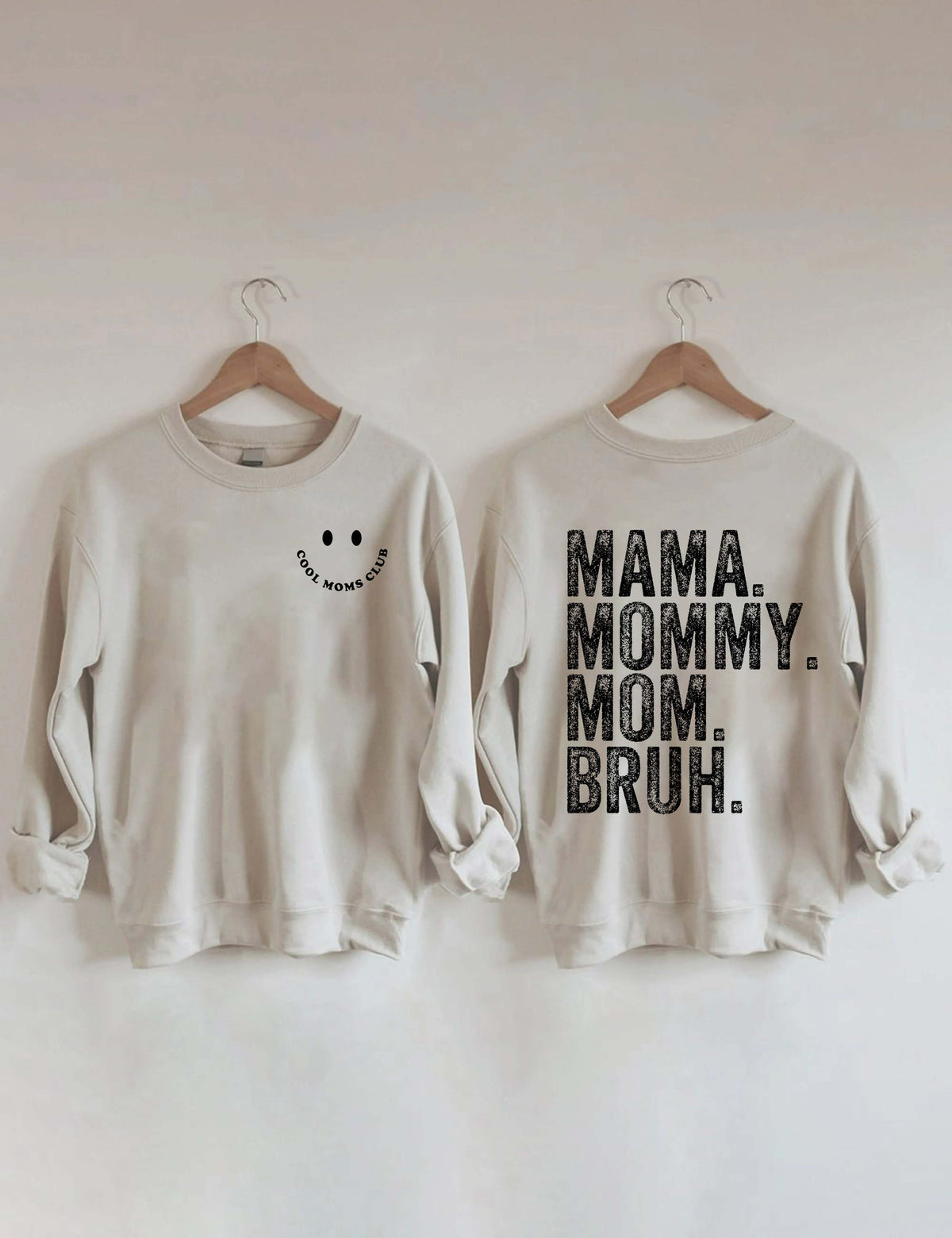 Cooler Moms Club. Mama Mama Mama Bruh Sweatshirt