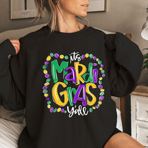 Its Mardi Gras Yall Sweatshirt