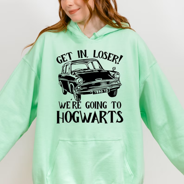 Get In Loser We're Going To Hogwarts Kapuzenpullover