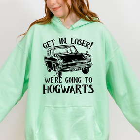 Get In Loser We're Going To Hogwarts Hoodie
