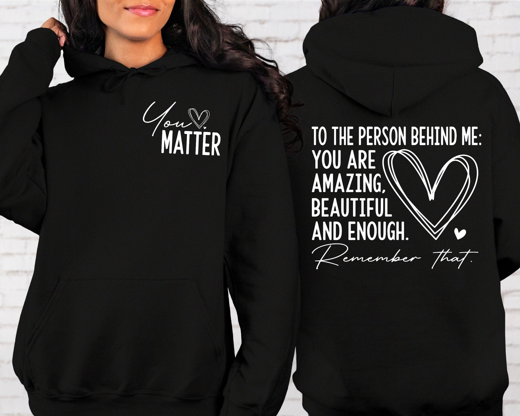 „You Matter“-Sweatshirt vorne und hinten oder inspirierender Kapuzenpullover