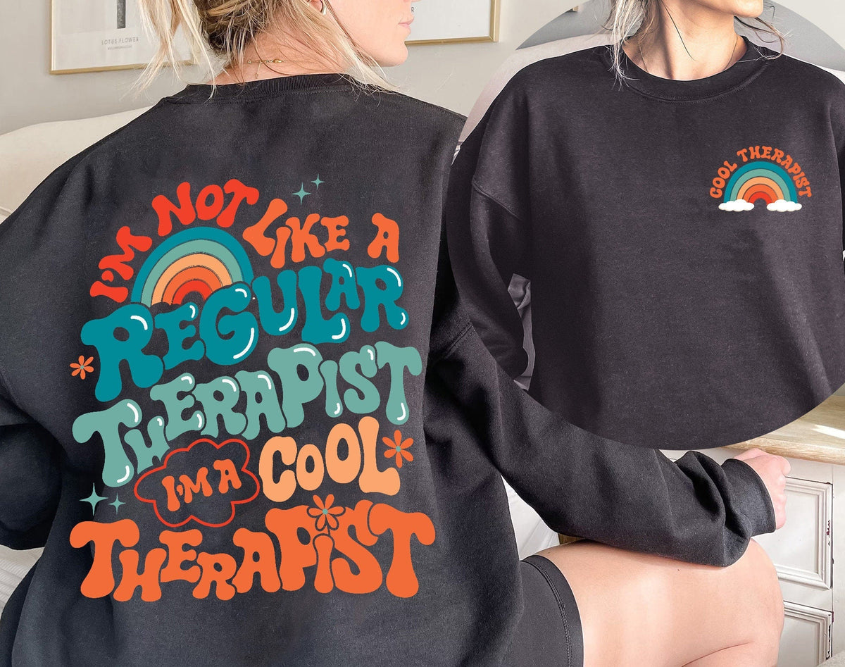 I'm a Cool Therapist Sweatshirt