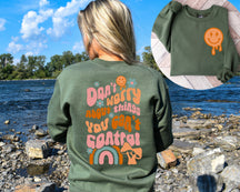 Don't worry about the things you can't control Comfortable Crew Neck Sweatshirt