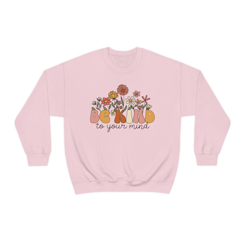 Be Kind To Your Soul Rundhals-Sweatshirt