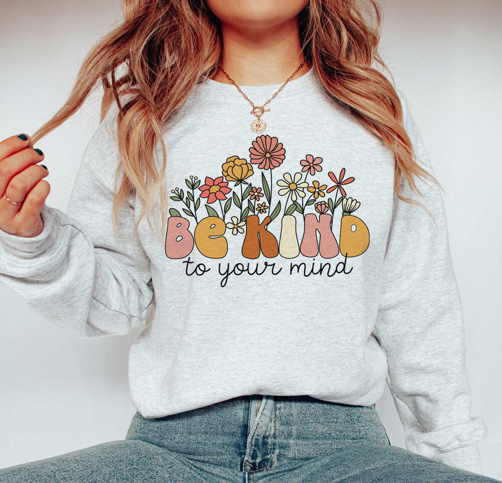 Be Kind To Your Soul Crew Neck Sweatshirt