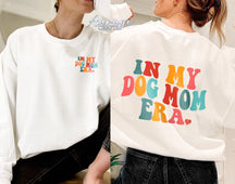 In My Dog Mom Era Lustiges, bequemes Sweatshirt mit Rundhalsausschnitt